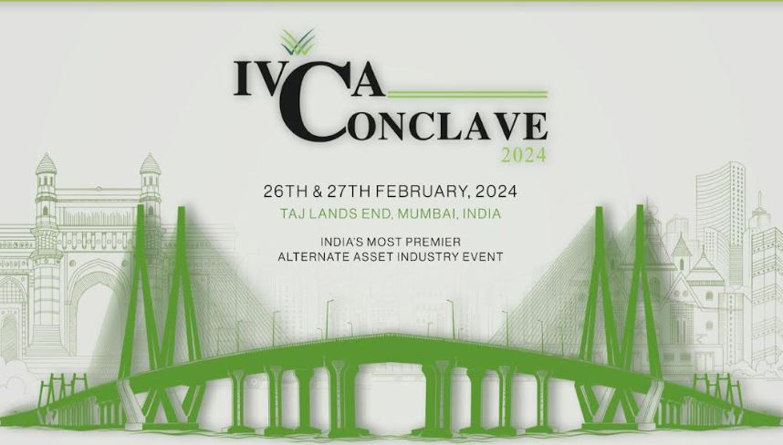 IVCA Conclave 2024 to Set the Stage for New Horizons in India’s Alternate Capital Landscape