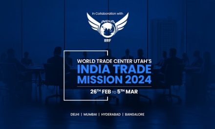 World Trade Center Utah and Indus International Research Foundation Collaborate on India Trade Mission 2024