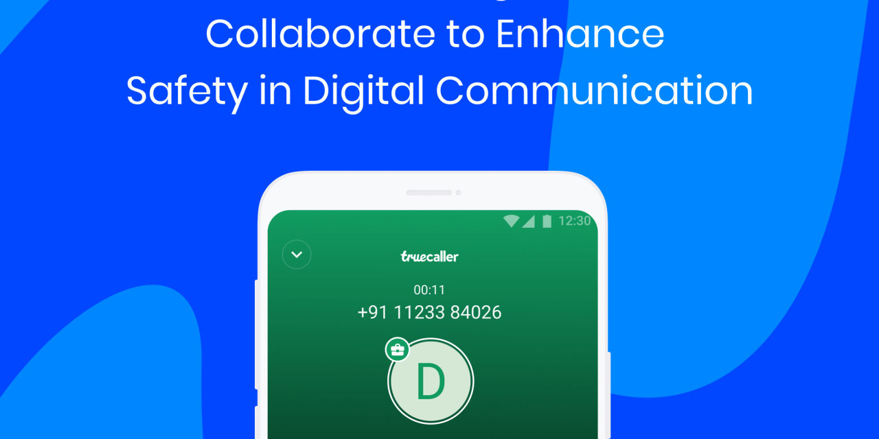 Truecaller & Gurugram Police Collaborate to Enhance Safety in Digital Communication