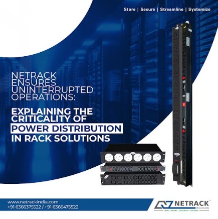 Netrack Ensures Uninterrupted Operations: Explaining the Criticality of Power Distribution in Rack Solutions