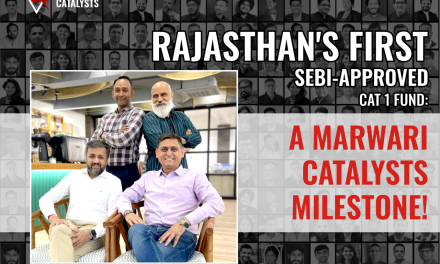 Rajasthan’s First SEBI Approved CAT1 Fund by Marwari Catalysts