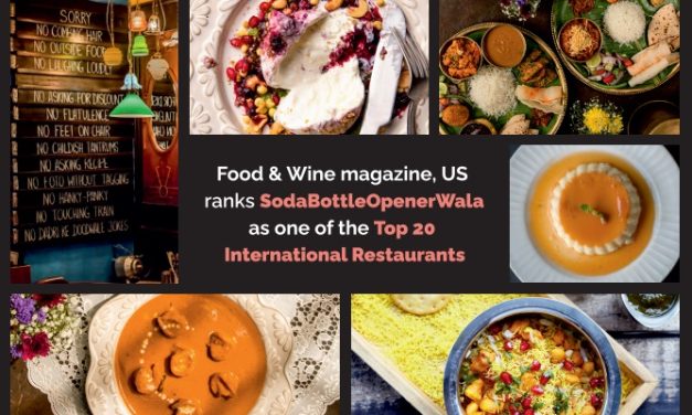 The Global Tastemaker Awards by Food & Wine Magazine, US Ranks SodaBottleOpenerWala from the Olive Group of Restaurants as One of the Top 20 Restaurants in the World