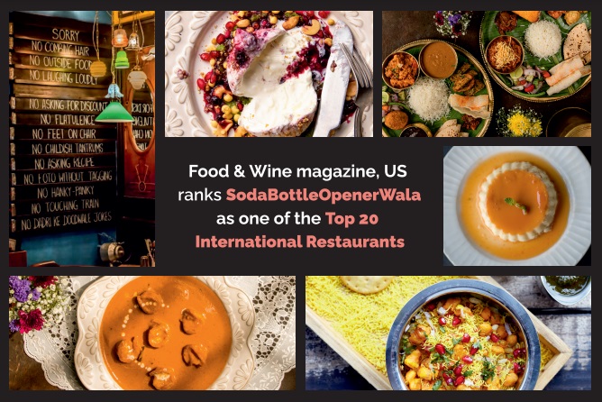 The Global Tastemaker Awards by Food & Wine Magazine, US Ranks SodaBottleOpenerWala from the Olive Group of Restaurants as One of the Top 20 Restaurants in the World