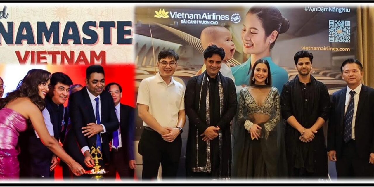 Vietnam Airlines Announces Partnership with “Love in Vietnam” at Namaste Vietnam Festival 2024