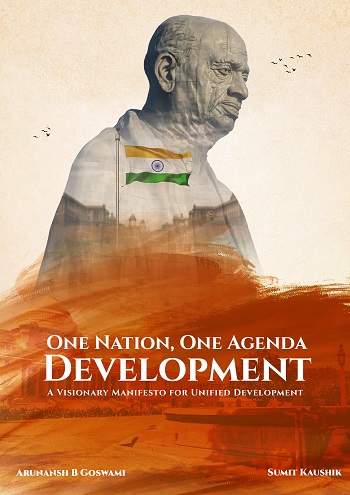 Redefining Progress: One Nation, One Agenda: Development Ignites a Unified Revolution for India’s Growth