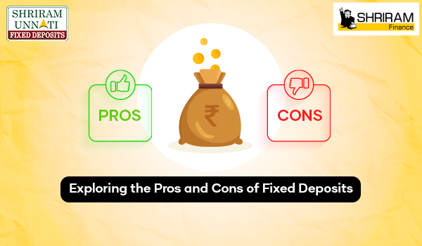 Exploring the Pros and Cons of Fixed Deposits