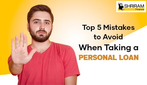 Top 5 Mistakes to Avoid While Applying for a Personal Loan