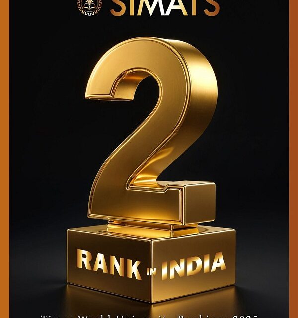 SIMATS Ranks 2nd in India and Achieves Global Recognition in Times World University Rankings 2025