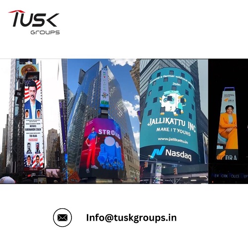 India to New York: Launch Your Brand at Premium Times Square Billboard Displays with Tusk Groups