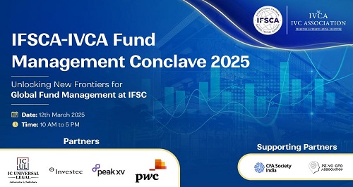 From USD 5B to USD 7B in 3 Months: GIFT City Poised for Global Fund Leadership – IFSCA-IVCA Conclave 2025