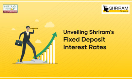 Exploring Fixed Deposit Interest Rates with Shriram Finance