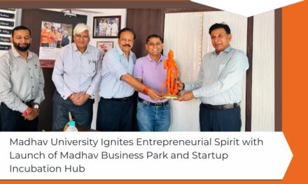 Madhav University Ignites Entrepreneurial Spirit with Launch of Madhav Business Park and Startup Incubation Hub