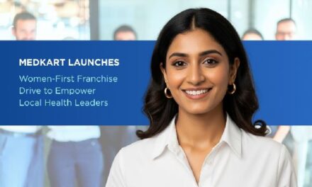 Medkart Launches Women-First Franchise Drive to Empower Local Health Leaders