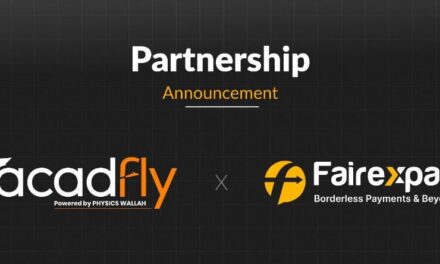 Fairexpay and PhysicsWallah’s Acadfly Partner to Provide Student Remittances for Overseas Education
