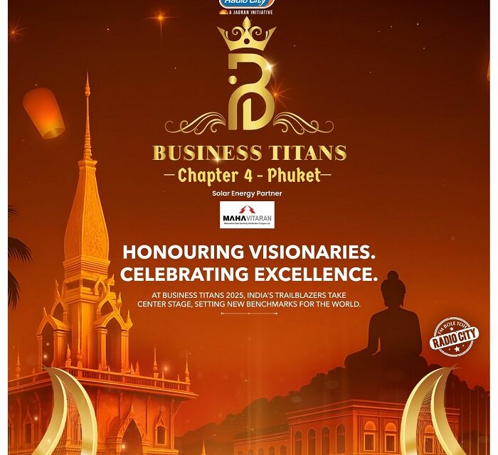 Radio City Business Titans 2025 Chapter 4 – Where Visionaries Take Centre Stage