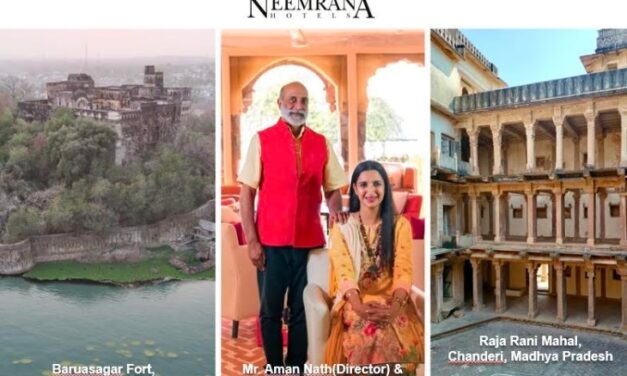 Neemrana Hotels Partners with the Uttar Pradesh and Madhya Pradesh State Governments for Two Heritage Restoration Projects under PPP Model