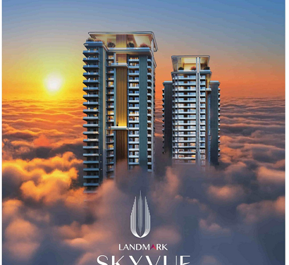 Landmark Group Unveils “Landmark SKYVUE – The Address in the Clouds”, a Luxury Residential Project on Dwarka Expressway