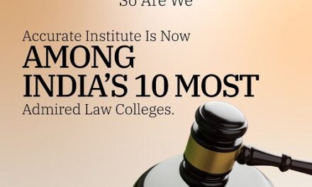 Accurate College of Law Recognised Among India’s top 10 Most Admired Law Institutions
