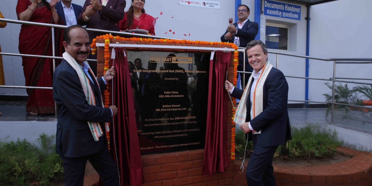 Blue Dart Opens Flagship Green Integrated Ground Hub in Pataudi to Power Nationwide Express Network