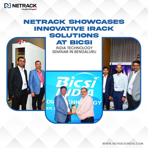 Netrack Showcases Innovative iRack Solutions at BICSI India Technology Seminar in Bengaluru