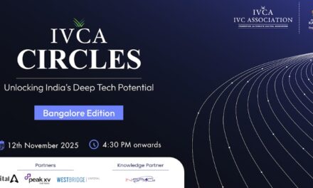 India&apos;s Deeptech Ecosystem Takes Centre Stage at IVCA Circles – Bangalore Edition