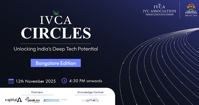 India&apos;s Deeptech Ecosystem Takes Centre Stage at IVCA Circles – Bangalore Edition
