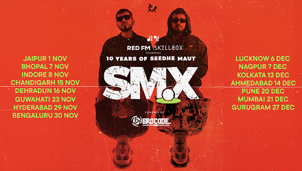 Red FM & SkillBox Present SMX Tour Celebrating 10 Years of Seedhe Maut & Indian Hip-Hop