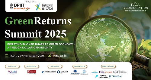 IVCA GreenReturns Summit 2025 to Mobilise Capital for India&apos;s Climate Transition