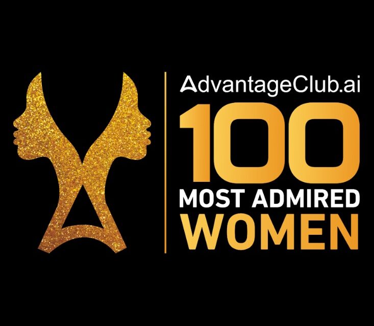 AdvantageClub.ai Opens Nominations for the 4th Edition of the 100 Most Admired Women Awards 2026
