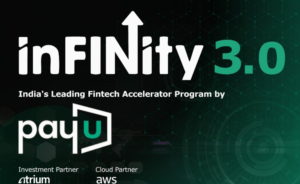 PayU Launches inFINity 3.0 to Fast-Track Early-Stage Fintech Startups from Build to Market-Ready Businesses