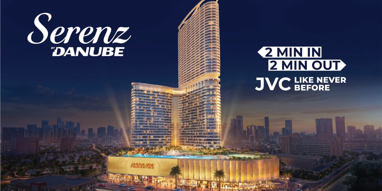 Danube Properties Launches 'Serenz by Danube' in JVC With A Convenient 2-Minutes-In, 2-Minutes-Out Access