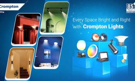 Crompton Strengthens Its Lighting Play With 'Every Space Bright & Right With Crompton Lights' Campaign