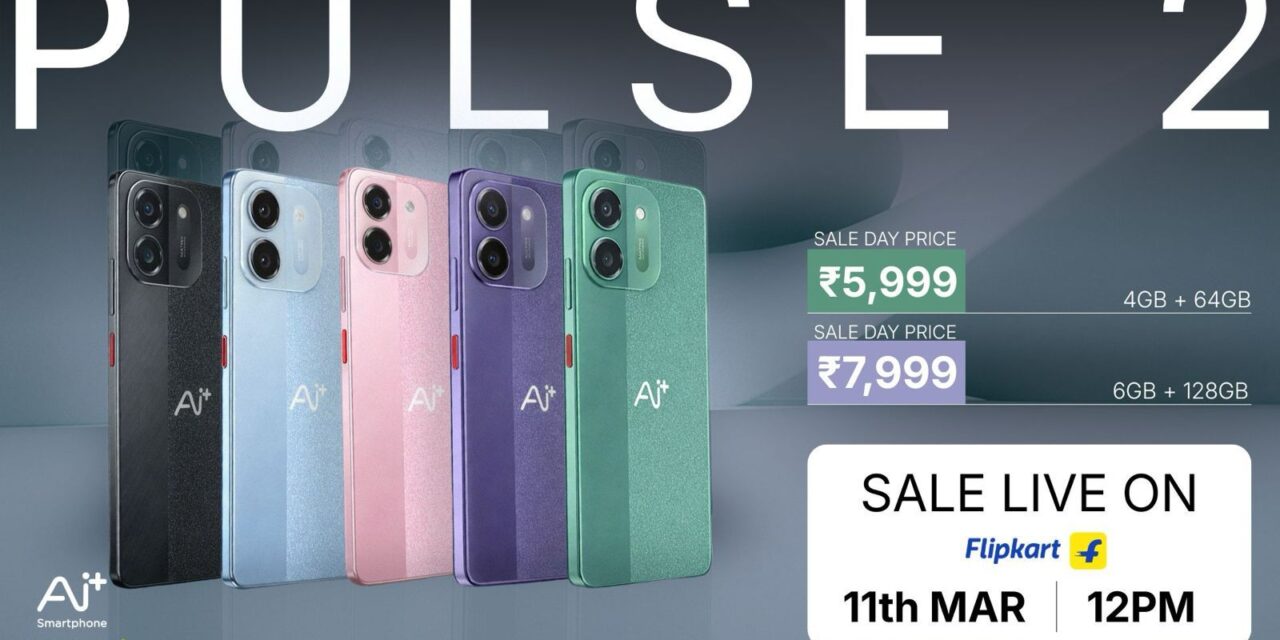 Ai+ Smartphone Unveils Pulse 2 at 5999 with 50MP AI Camera with the Slimmest 6000mAh Battery in this Category; Sale from 11th March at 12 PM