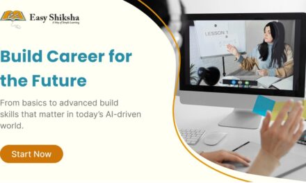 With AI-Focused Online Courses, EasyShiksha Encourages Students to Lead the AI Revolution Instead of Being Replaced by It