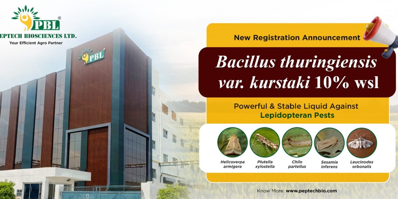 Peptech Biosciences Ltd. Announces CIBRC Registration of Bacillus thuringiensis kurstaki (BTK) 10% WSL