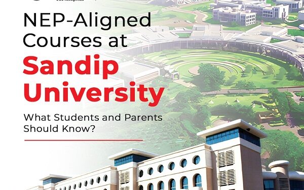 NEP-Aligned Courses at Sandip University: What Students and Parents Should Know