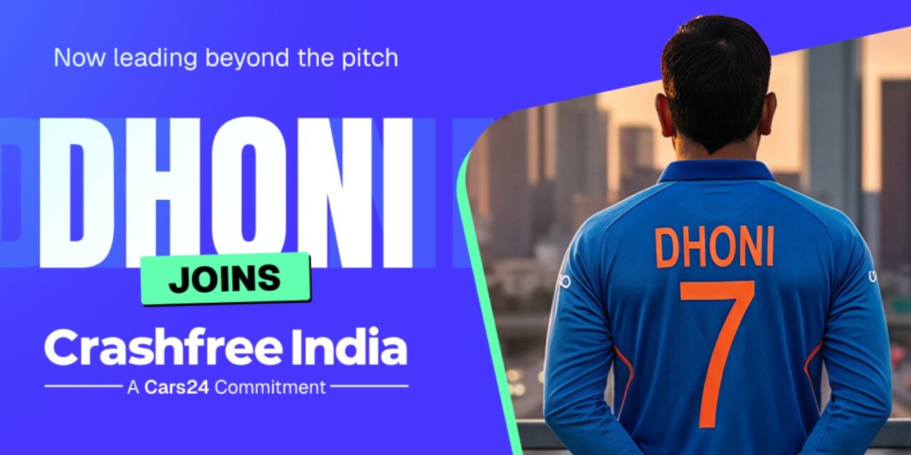 MS Dhoni Joins Cars24's Crashfree India As Goodwill Ambassador