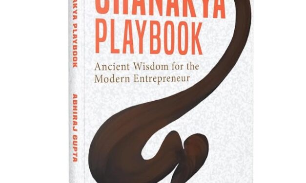 The Chanakya Playbook by Abhiraj Gupta Receives Strong Reader Response Across India