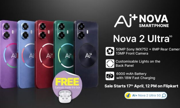 Ai+ Smartphone Nova 2 Ultra’s Goes on Sale on FlipKart Starting April 17