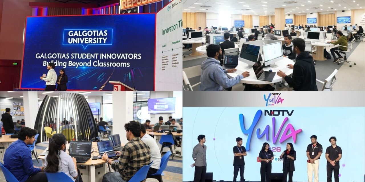 Galgotias University Launches INR 10 Crore Innovation Fund, Strengthens Startup Ecosystem for Young Founders