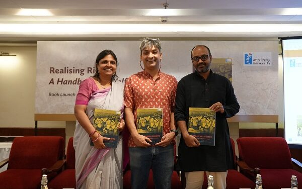 Azim Premji University Launches Realising Rights: A Handbook of Welfare in India