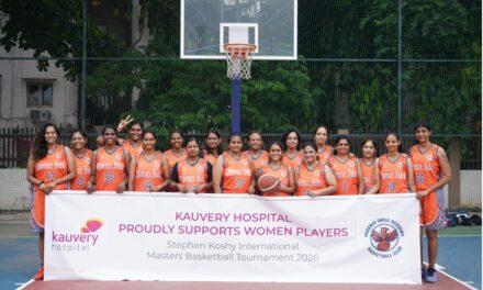 Kauvery Hospital Supports Women Players Participating in the Stephen Koshy International Masters Basketball Tournament 2026