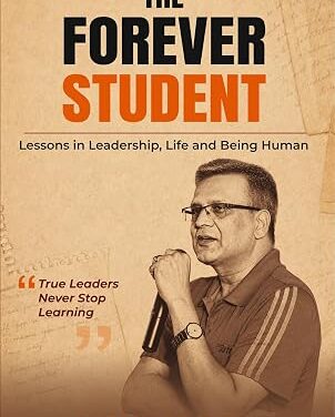 Ajai Puri Launches The Forever Student, a Book on Lifelong Learning and Leadership