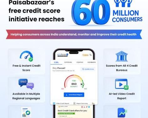 Paisabazaar's Free Credit Score Programme Touches 60 Million Consumers in its Mission to Build a Credit-Fit India
