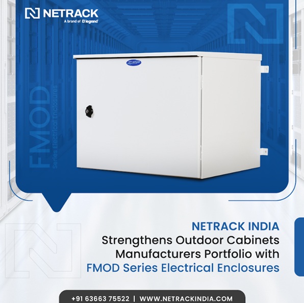 Netrack India Strengthens Outdoor Cabinets Manufacturers Portfolio with FMOD Series Electrical Enclosures