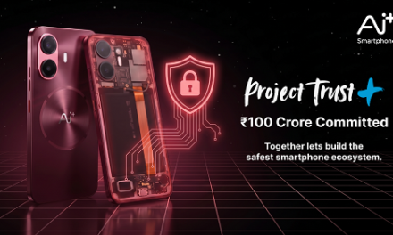 Building Trust in Tech: Ai+ Smartphone Commits Rs. 100 Crore to Enhance Security Through Community Participation