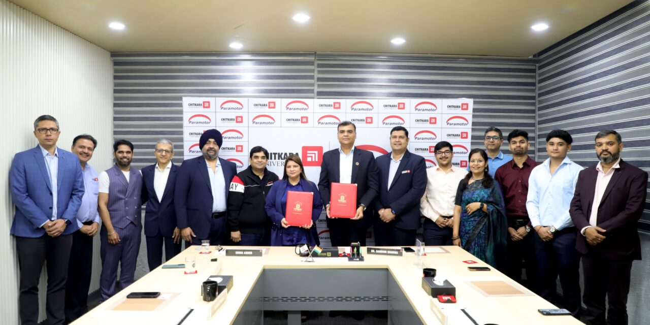 Chitkara University and Paramotor Digital Technology Limited Come Together to Build Future-Ready Fintech Talent