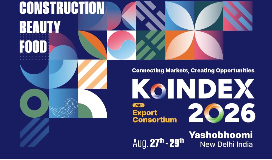 Korea Industry Expo (KoINDEX) 2026 Opens at Yashobhoomi on 27 August